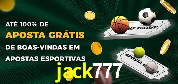jack777 Ate 100% de Aposta Gratis